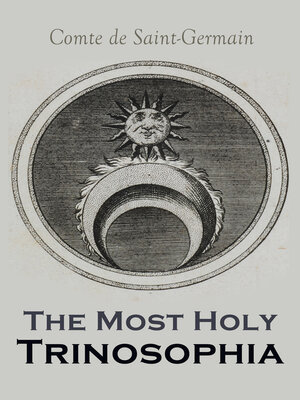 cover image of The Most Holy Trinosophia